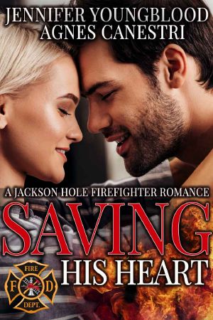 [Jackson Hole Firefighter 02] • Saving His Heart